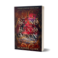 Bound by the Blood Moon (paperback)